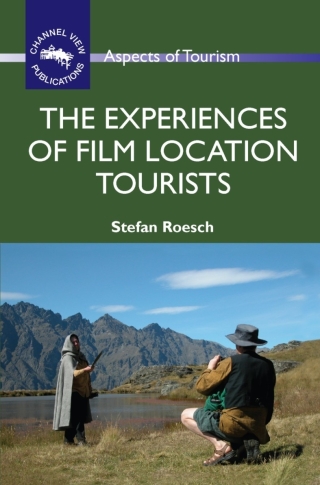 Cover image: The Experiences of Film Location Tourists 1st edition 9781845411206