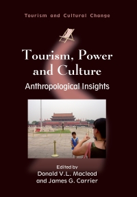 Omslagafbeelding: Tourism, Power and Culture 1st edition 9781845411244