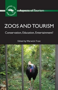 Omslagafbeelding: Zoos and Tourism 1st edition 9781845411633