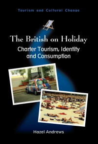 Imagen de portada: The British on Holiday 1st edition 9781845411824
