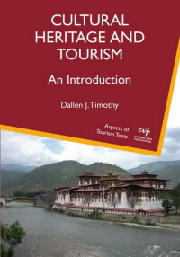 صورة الغلاف: Cultural Heritage and Tourism 1st edition 9781845411763