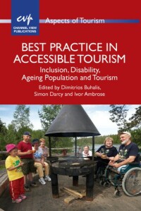 Cover image: Best Practice in Accessible Tourism 1st edition 9781845412524