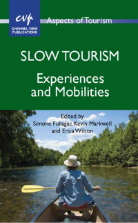 Cover image: Slow Tourism 1st edition 9781845412807