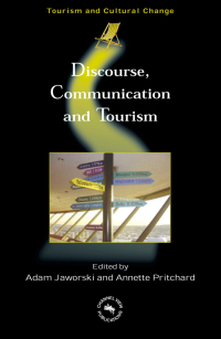 表紙画像: Discourse, Communication and Tourism 1st edition 9781845410209