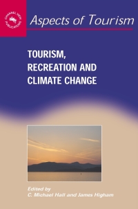 Imagen de portada: Tourism, Recreation and Climate Change 1st edition 9781845410032