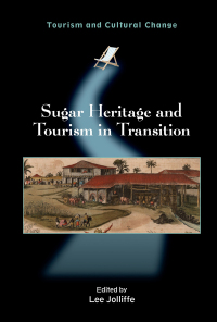 Cover image: Sugar Heritage and Tourism in Transition 1st edition 9781845413866