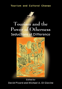 Cover image: Tourism and the Power of Otherness 1st edition 9781845414153