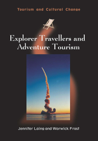 Imagen de portada: Explorer Travellers and Adventure Tourism 1st edition 9781845414573