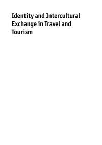 Cover image: Identity and Intercultural Exchange in Travel and Tourism 1st edition 9781845414627