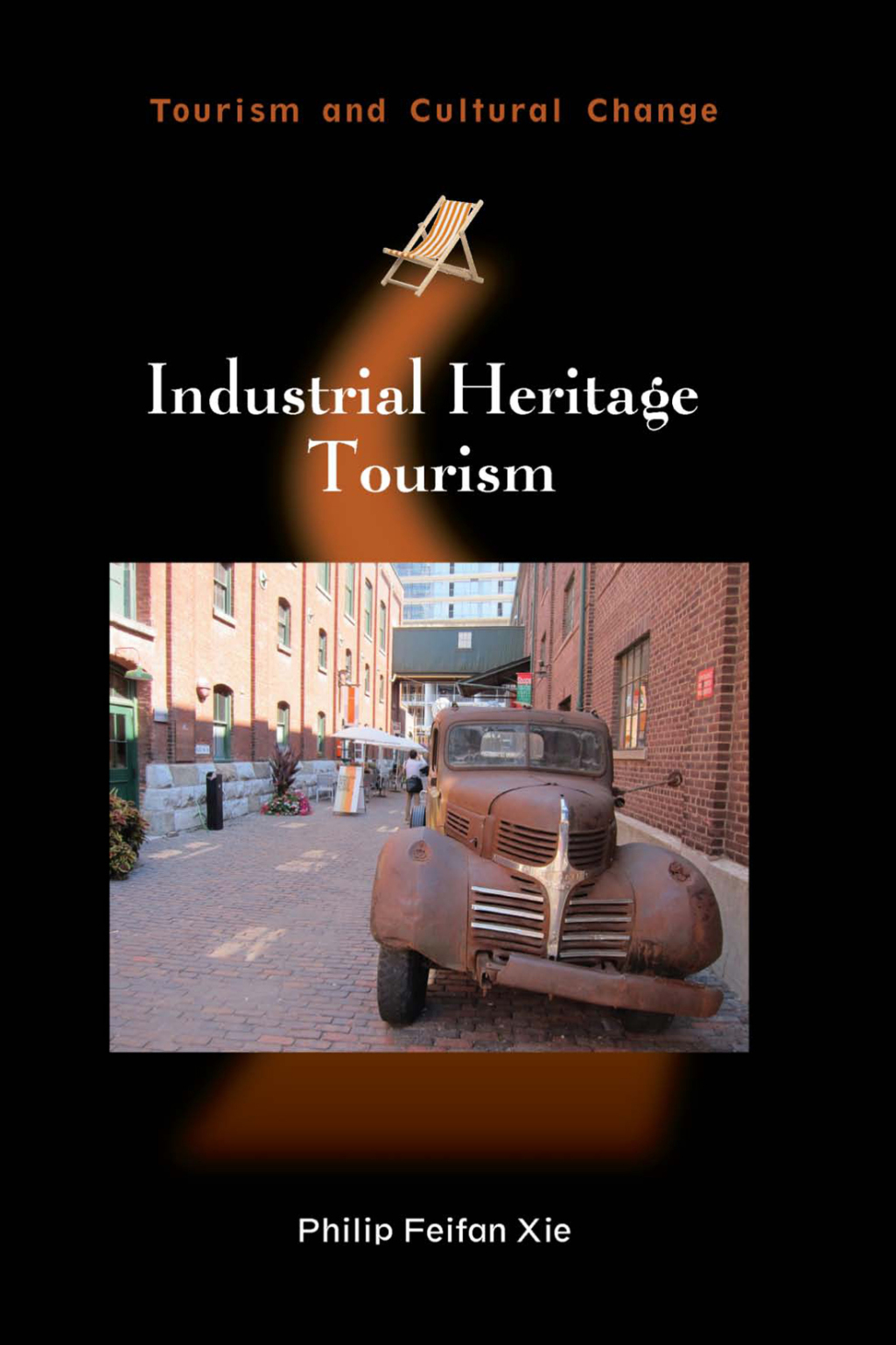 Industrial Heritage Tourism 1st Edition