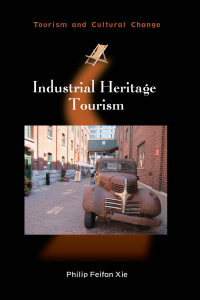 Cover image: Industrial Heritage Tourism 1st edition 9781845415136