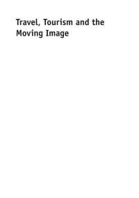 Cover image: Travel, Tourism and the Moving Image 1st edition 9781845415273