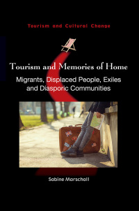 Cover image: Tourism and Memories of Home 1st edition 9781845416027