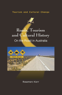 صورة الغلاف: Roads, Tourism and Cultural History 1st edition 9781845416683