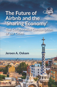 Imagen de portada: The Future of Airbnb and the ‘Sharing Economy’ 1st edition 9781845416720