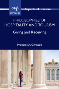Omslagafbeelding: Philosophies of Hospitality and Tourism 1st edition 9781845417369