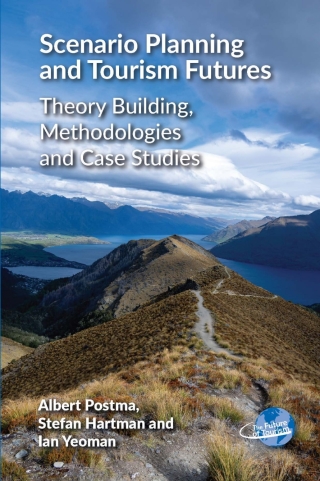 Cover image: Scenario Planning and Tourism Futures 9781845418861
