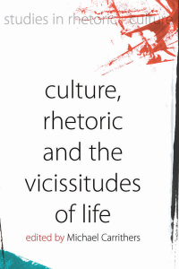 Imagen de portada: Culture, Rhetoric and the Vicissitudes of Life 1st edition 9781845454296