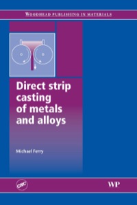 Cover image: Direct Strip Casting of Metals and Alloys 9781845690496