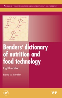 Imagen de portada: Benders’ Dictionary of Nutrition and Food Technology 8th edition 9781845690519