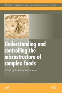 Cover image: Understanding and Controlling the Microstructure of Complex Foods 9781845691516