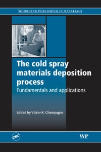 Imagen de portada: The Cold Spray Materials Deposition Process: Fundamentals and Applications 9781845691813