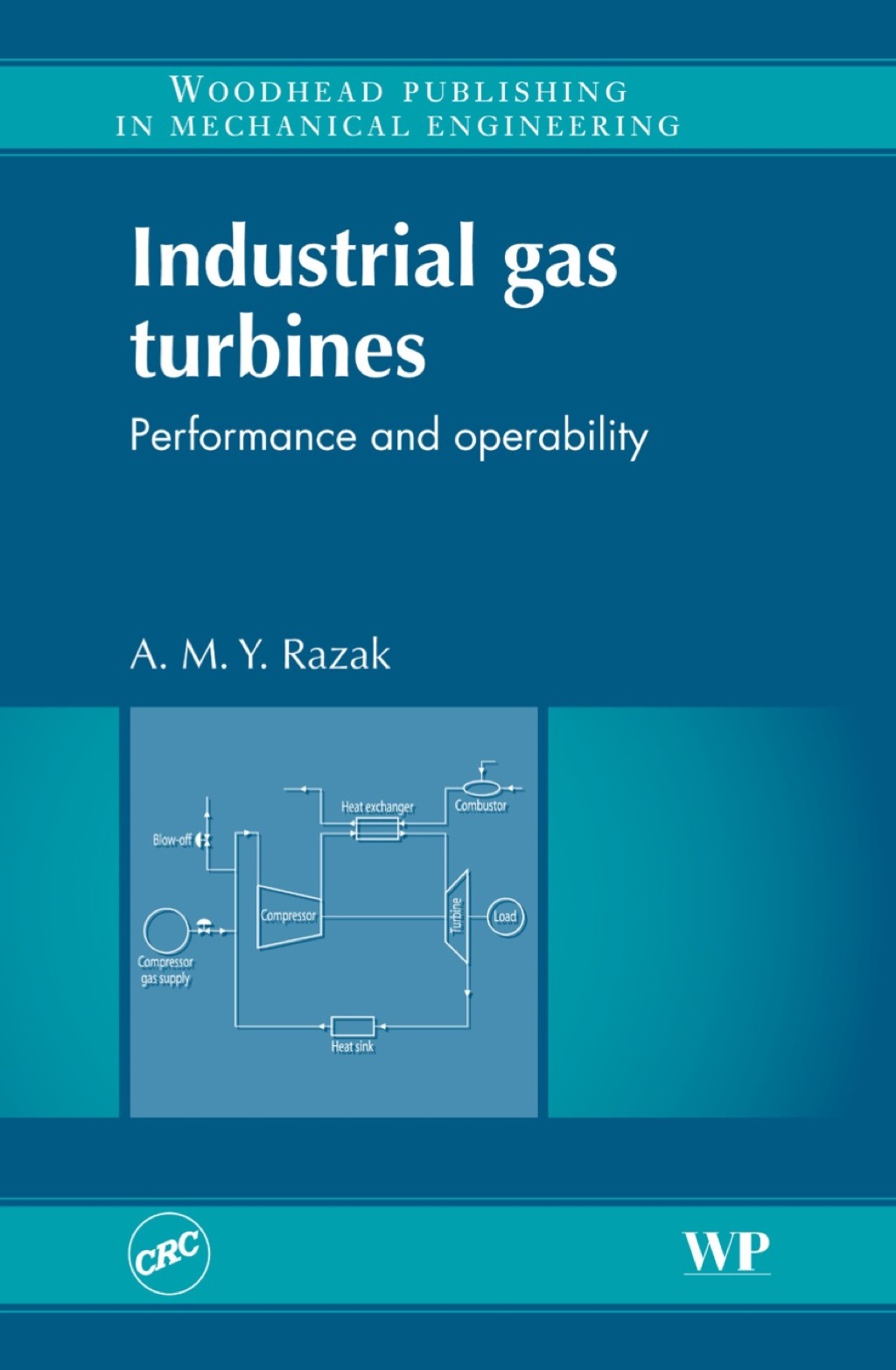 Industrial Gas Turbines: Performance and Operability