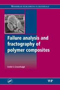 Omslagafbeelding: Failure Analysis and Fractography of Polymer Composites 9781845692179