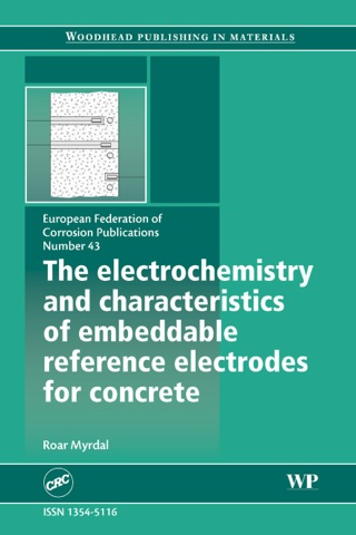 Immagine di copertina: The Electrochemistry and Characteristics of Embeddable Reference Electrodes for Concrete 9781845692346