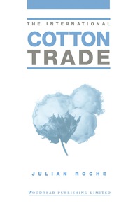 Imagen de portada: The International Cotton Trade 9781855731042