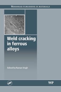 表紙画像: Weld Cracking in Ferrous Alloys 9781845693008