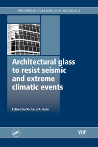 Omslagafbeelding: Architectural Glass to Resist Seismic and Extreme Climatic Events 9781845693695