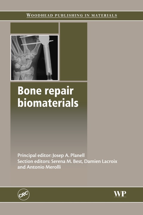 Bone Repair Biomaterials - FULL INSTANT DOWNLOAD | PDF DOCX EPUB
