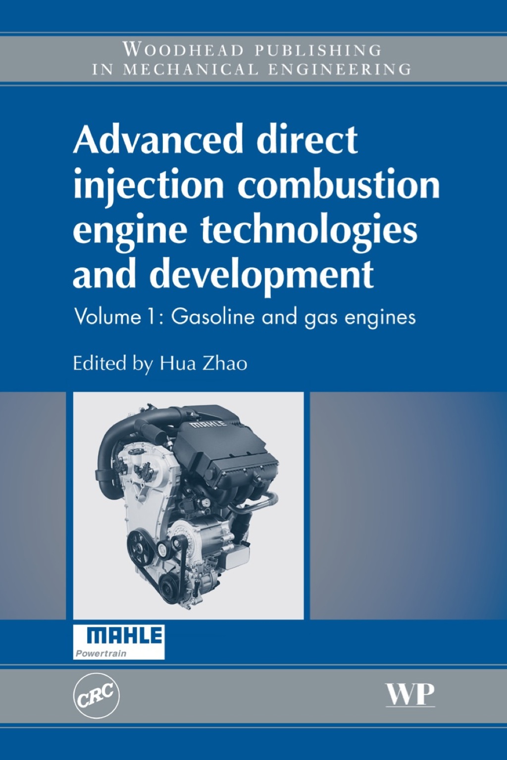 Advanced Direct Injection Combustion Engine Technologies and Development: Gasoline and Gas Engines