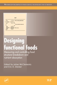 Imagen de portada: Designing Functional Foods: Measuring and Controlling Food Structure Breakdown and Nutrient Absorption 9781845694326