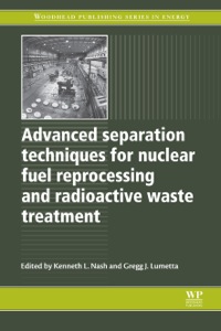 صورة الغلاف: Advanced Separation Techniques for Nuclear Fuel Reprocessing and Radioactive Waste Treatment 9781845695019