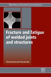 Cover image: Fracture and Fatigue of Welded Joints and Structures 9781845695132