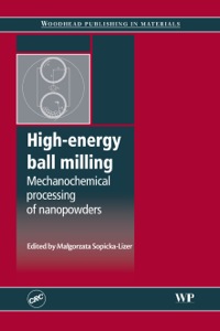 表紙画像: High-Energy Ball Milling: Mechanochemical Processing of Nanopowders 9781845695316
