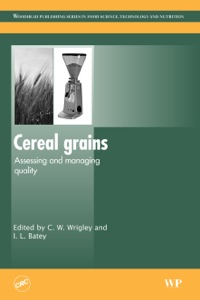 Cover image: Cereal Grains: Assessing and Managing Quality 9781845695637