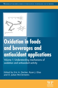 表紙画像: Oxidation in Foods and Beverages and Antioxidant Applications: Understanding Mechanisms of Oxidation and Antioxidant Activity 9781845696481