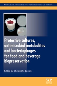 Imagen de portada: Protective Cultures, Antimicrobial Metabolites and Bacteriophages for Food and Beverage Biopreservation 9781845696696