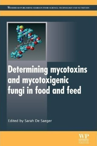 Imagen de portada: Determining Mycotoxins and Mycotoxigenic Fungi in Food and Feed 9781845696740