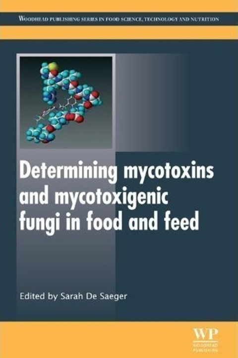 Determining Mycotoxins and Mycotoxigenic Fungi in Food and Feed - FULL INSTANT DOWNLOAD | PDF DOCX EPUB