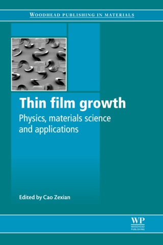 Cover image: Thin Film Growth: Physics, Materials Science and Applications 9781845697365