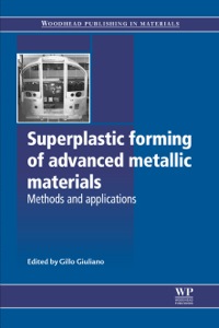 Cover image: Superplastic Forming of Advanced Metallic Materials: Methods and Applications 9781845697532