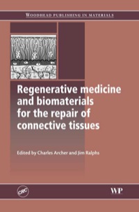 Titelbild: Regenerative Medicine and Biomaterials for the Repair of Connective Tissues 9781845694173