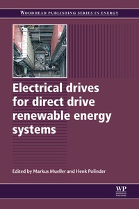 Omslagafbeelding: Electrical Drives for Direct Drive Renewable Energy Systems 9781845697839
