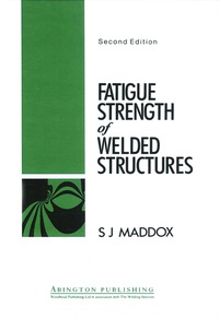 Cover image: Fatigue Strength of Welded Structures 2nd edition 9781855730137