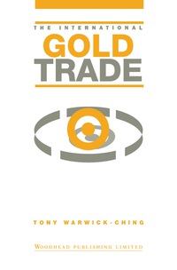 Imagen de portada: The International Gold Trade 9781855730724