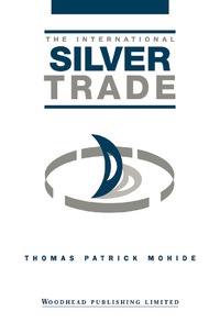Immagine di copertina: The International Silver Trade 9781855730670